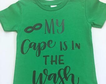 My Cape Is In The Wash Shirt, Toddler Funny Shirts, Funny Shirts For Toddlers, Kids Hipster Clothing, Funny Kid's Shirts, Funny Tee Shirts