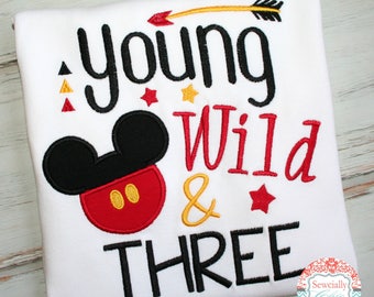 Young Wild and Three Shirt, Mickey Birthday, Disney 3rd Birthday, Boys Mickey shirt, 3 year old birthday shirt, Mickey Mouse Birthday