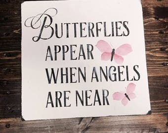 Free Free Butterflies Appear When Angels Are Near Svg 707 SVG PNG EPS DXF File