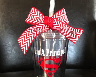 I'm a Principal What's your superpower? Personalized Principal Tumbler, Principal gift, teacher gift, Teacher appreciation, Teacher cup,