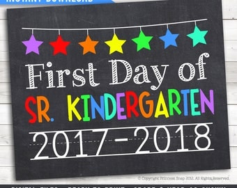 First Day of Sr. Kindergarten, 2017-2018 School Photo Prop, Rainbow First Day Junior Kindergarten, 1st Day Kinder, Printable Sign 8"x10