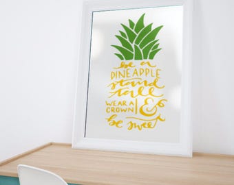 Be A Pineapple SVG, PNG, and STUDIO3 Cut File for Silhouette Cameo/Portrait and Cricut Explore DIY Craft Cutters