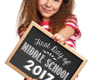 70% OFF THRU 9/30 ONLY First Day of Middle School 2017, printable chalkboard photo prop, First Day of School Sign, 1st Day of School, Middle