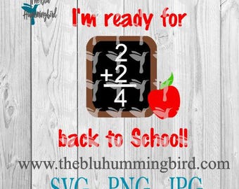 Back to School SVG, Back to school tshirt, silhouette svg, svg cut files, png svg jpg files, Teacher svg, Chalkboard Svg, Math svg
