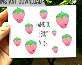 Printable, Thank You Card, Thank You Berry Much, Funny, Kids, Friends, Gift for Him Her, Blank Inside, Instant Download