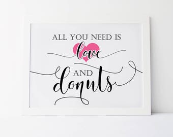 All You Need Is Love And Donuts, Wedding Quotes, Wedding Signs, Donut Sign, Wedding Donuts Sign, Donut Bar Sign, Donut Stand Sign, Donuts