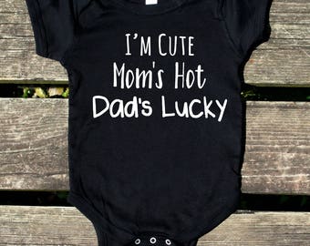 Download Im cute moms hot dads lucky | Etsy UK