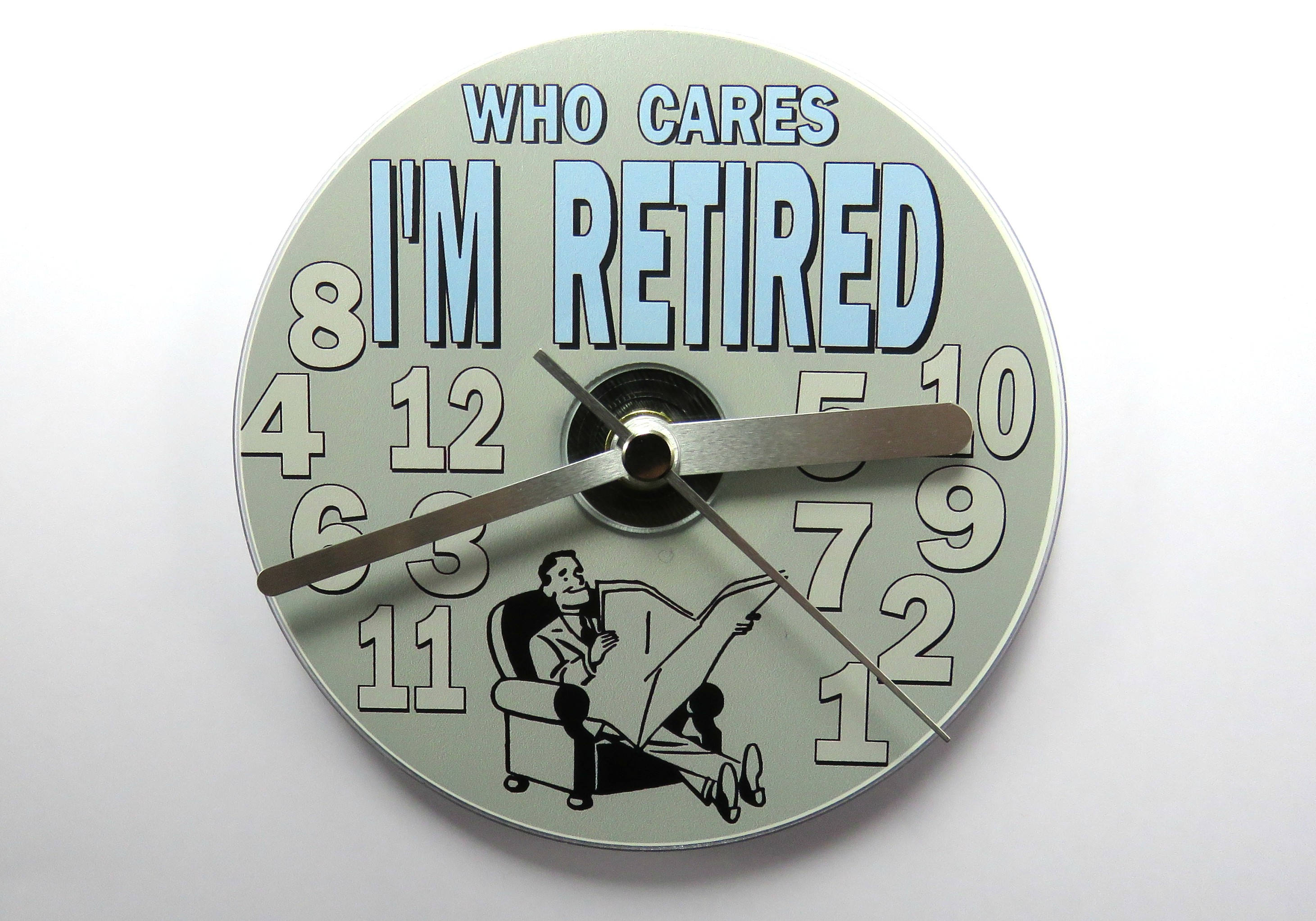 Who Cares I'm Retired Male Retirement Gift Cd Clock Can