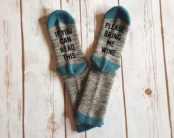 Wine Socks - If you can read this Please bring me wine Women's Socks - christmas gift - birthday gift - gift for her - funny wine socks