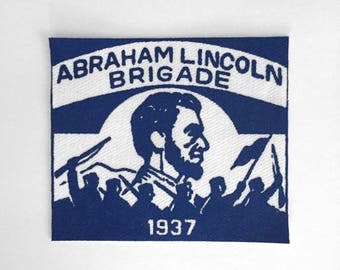 Abraham Lincoln Brigade, Spanish Civil War, Freedom Fighter, Antifa, Abraham Lincoln Battalion, POUM, Socialist, Karl Marx, Heroes, Resist