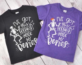 Halloween shirt for kids, I've got this feeling inside my bones, Halloween shirt for girls, halloween shirt for boys, sunshine in my pocket