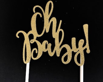 Oh Baby! Cake Topper