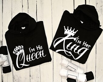 Hoodie for a couple "Her KING His QUEEN"