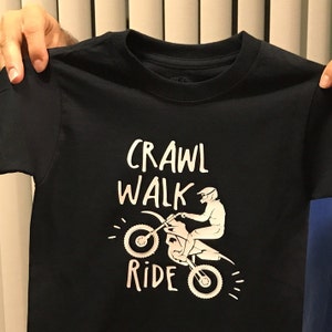 Crawl Walk Ride SVG Dirt Bike Iron-on Dirty Bike Cutting