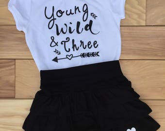 Young Wild and Three Shirt, Young Wild and 3 Outfit, Girl's 3rd Birthday Shirt, 3 Year Old Shirt, Three Year Old Shirt, Birthday Shirt