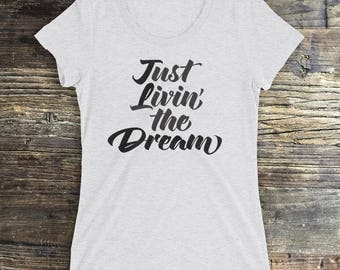 Download Just livin the dream | Etsy