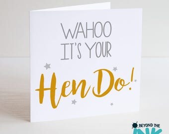 Hen Party Card - Wahoo It's Your Hen Do