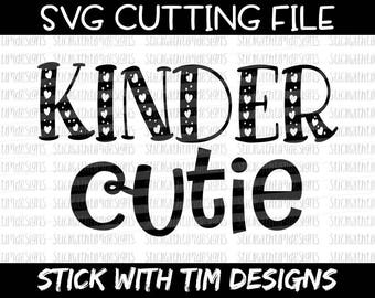 Kinder Cutie Svg, Kindergarten Svg, SVG and PNG, Back to School Svg Cut Files, Kinder Svg, Svg Files for Silhouette Svg Files for Cricut Svg