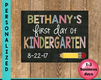First Day of School Sign, Back to School, Personalized Poster, First day of Kindergarten/Elementary Sign, Printable Sign, Custom