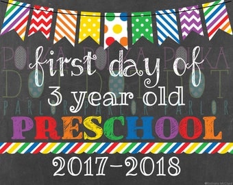 First Day of 3 Year Old Preschool Sign Printable - 2017-2018 School Year - Rainbow Primary Colors Chalkboard Sign - Instant Download
