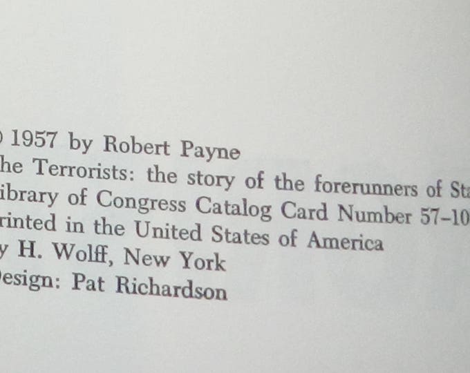 The Terrorists, The Story of the Forerunners of Stalin, Hardcover – 1957 by Robert Payne