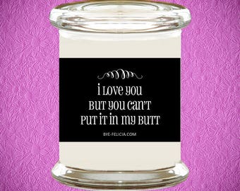 I Love You But You Can't Put It In My Butt | Gift For Him | Funny Gifts For Him | Gifts For Boyfriend | Gifts For Husband | Anniversary (2)