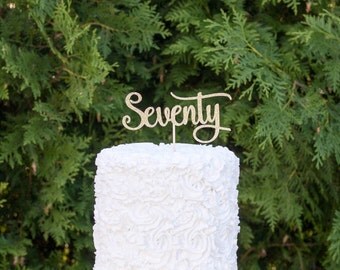 Seventy Cake Topper, 70th Birthday Cake Topper ,Seventieth Cake Topper, Birthday Cake Topper ,70 Cake Topper ,Milestone Birthday Topper