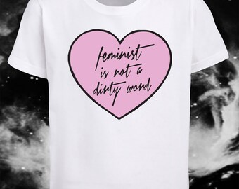 FEMINIST is not a dirty word