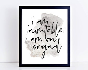 Printable Art Hamilton Musical I am inimitable I am an original Hamilton Print Hamilton Quotes Wall Decor Hamilton Poster Wall Art
