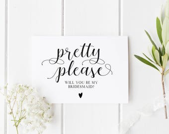 Pretty Please Will You Be My Bridesmaid? Bridesmaid Proposal Card, Pretty Flower Girl Card, Maid Of Honor Card, Pretty Please Bridesmaid