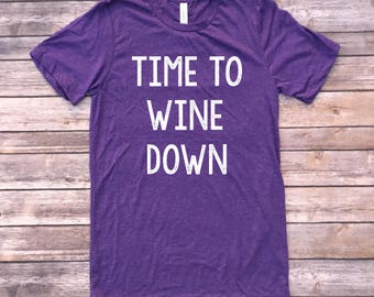 wine down shirt