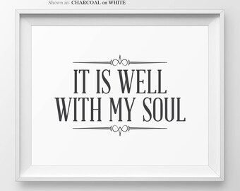It Is Well With My Soul Hymn Print Bible Verse Wall Art Christian Wall Decor Religious Home Decor Faith Quotes Hymn Wall Art Hymns & Verses