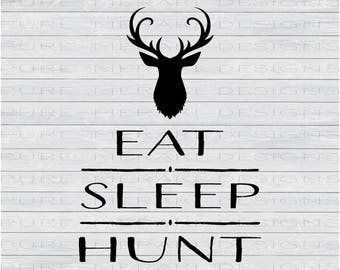 Hunting SVG, Eat Sleep Hunt SVG, SVG For Cricut, svg For Silhouette, Cutting Machine Files, Vinyl svg Design, Cricut Cut File