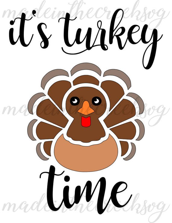 Download Items similar to It's Turkey Time, Turkey, Cute ...
