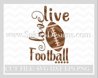 Live love football SVG File For Cricut and Cameo DXF for Silhouette Studio Cutting File football svg files,sports svg, football sister svg