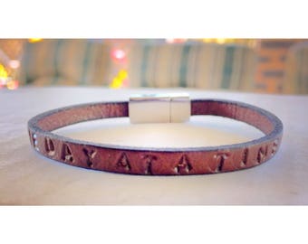 One Day At A Time ~ Leather Bracelet, Hand Stamped Bracelet • Recovery Jewellery. Hope. Fatih. Strength