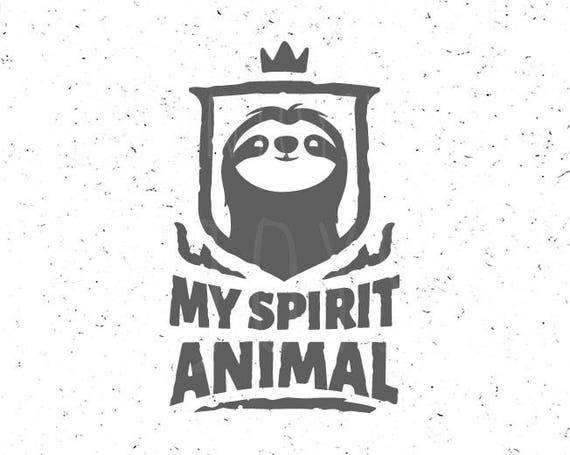 Download My spirit animal svg Sloth svg Cute Sloth svg Lazy Wild svg