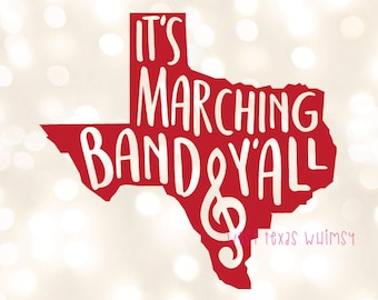 It's Marching Band Y'all SVG, texas band svg, band mom svg, marching season svg, marching band svg, custom svg, i'm with the band svg