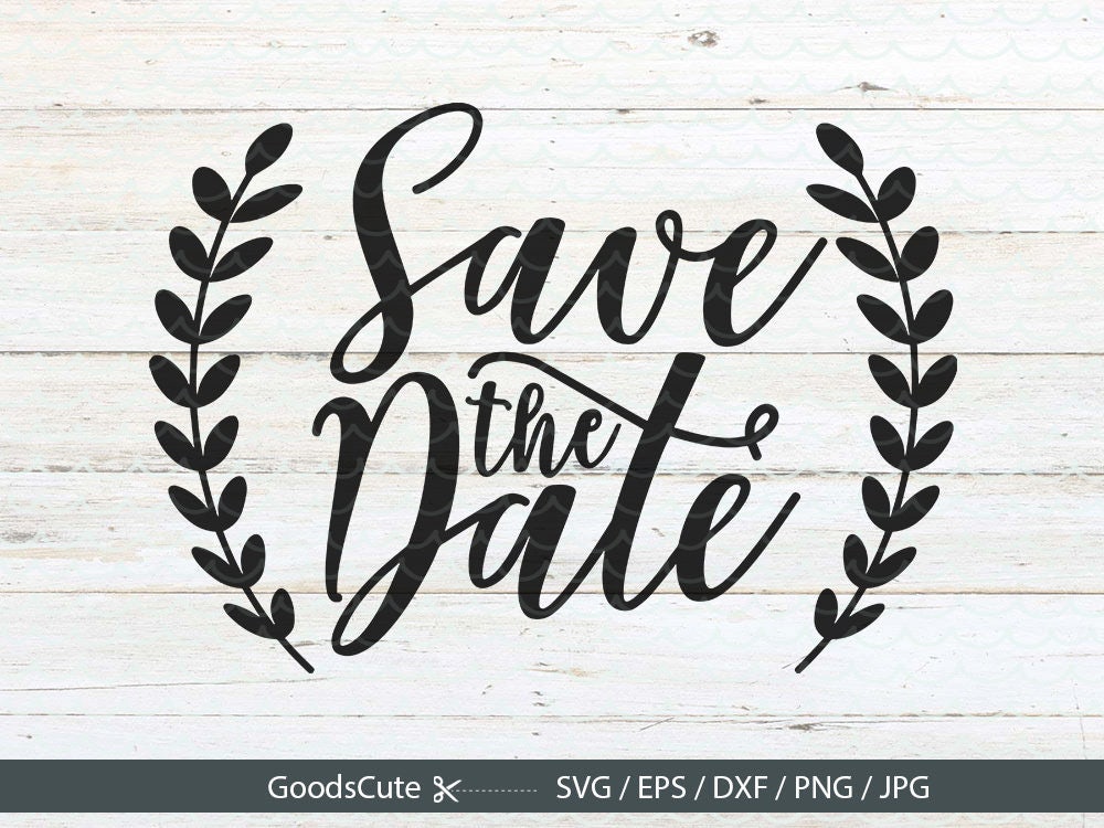 Download Save the Date SVG Wedding SVG Annuncment SVG file for