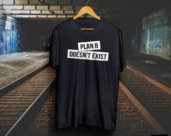 t shirt plan b