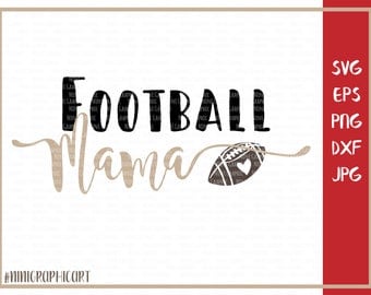 Football mama svg, eps, dxf, png, cricut, cameo, scan N cut, cut file, football svg, football mom svg, football mama cut file, football mom