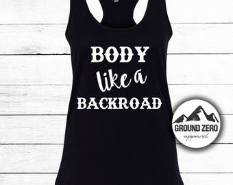 Body Like a Backroad - Sam Hunt Tank Top