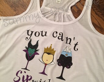 You Can't Sip With Us Disney villains Tank Top! Womens, Disney Tank, Food and wine featival tank, Disney shirt, drinking around the world.