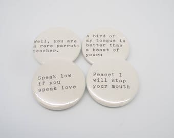 Much Ado About Nothing - Shakespeare Quote - Pin Button Badges x 4 Quotes