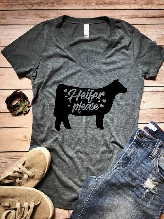 Heifer Please T-Shirt Women's T-shirt Funny Shirt Farm