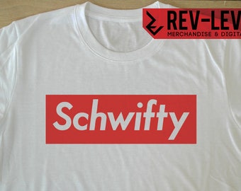 Rick and Morty Supreme Inspired Schwifty T-Shirt - Rick Sanchez Hype Beast Tee by Rev-Level