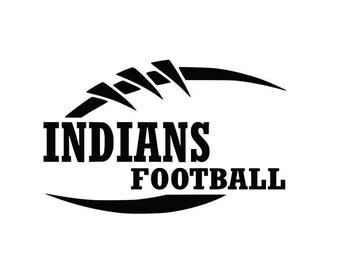 Indians Football high school college SVG File Cutting, DXF, EPS design, cutting files for Silhouette Studio and Cricut Design space Sport
