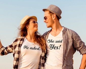 Engagement shirts she said yes shirts couple shirts he asked she said yes shirts couple tees engagement gift wedding announcement