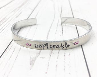 Deplorable Bracelet - Hand Stamped Cuff - Trump Bracelet - Trump Jewelry - Basket of Deplorables - Trump Deplorable - Republican Jewelry