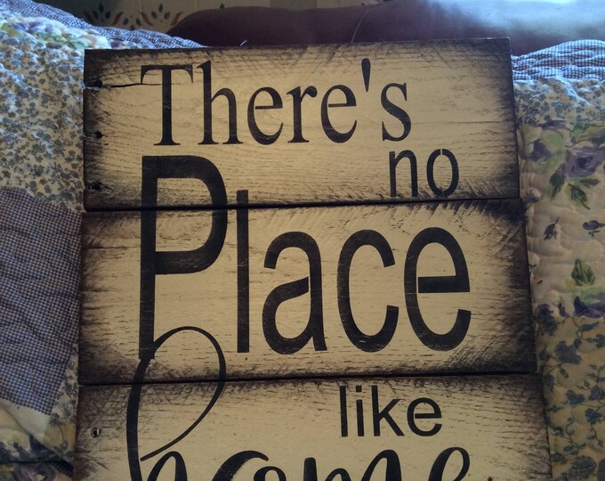 No Place Like Home pallet wood sign
